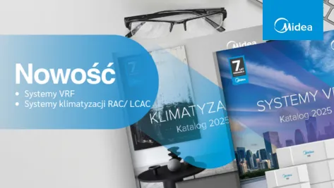 Nowe katalogi Midea 2025 – VRF i Klimatyzacja już dostępne!